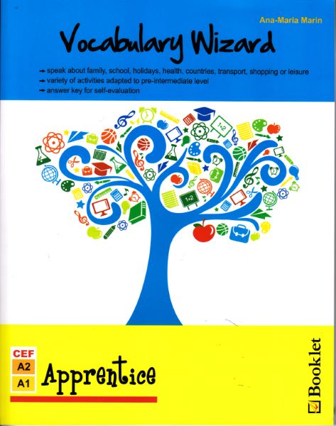 Cartea Vocabulary Wizard. Apprentice - Ana-Maria Marin de Ana-Maria Marin