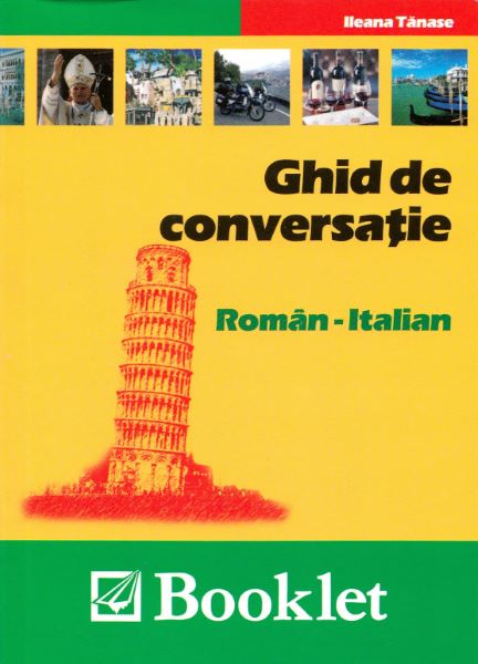 Cartea Ghid de conversatie roman-italian - Ileana Tanase de Ileana