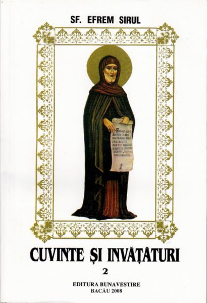 Cartea Cuvinte si invataturi vol. 2 - Efrem Sirul de Cuvinte si invataturi vol. 2 - Efrem Sirul