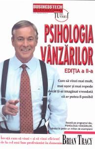 Cartea Psihologia vanzarilor ed. a 2-a - Brian Tracy de Brian Tracy