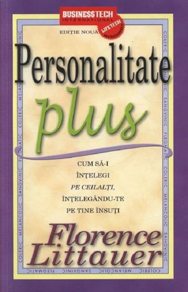 Cartea Personalitate Plus 2011 - Florence Littauer de Personalitate Plus 2011 - Florence Littauer