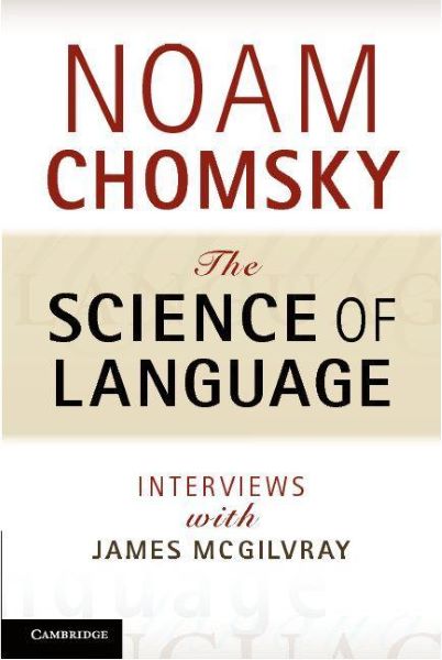 Cartea Science of Language de Noam Chomsky