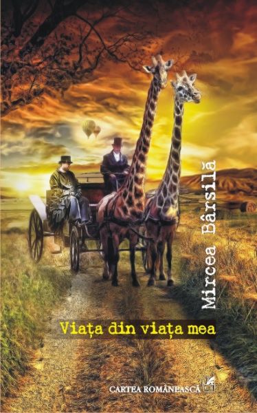 Cartea Viata din viata mea - Mircea Barsila
