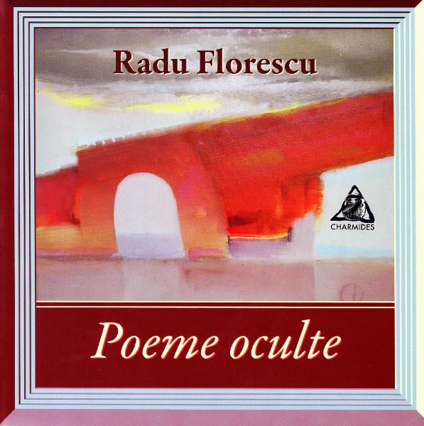 Cartea Poeme oculte - Radu Florescu de Poeme oculte - Radu Florescu