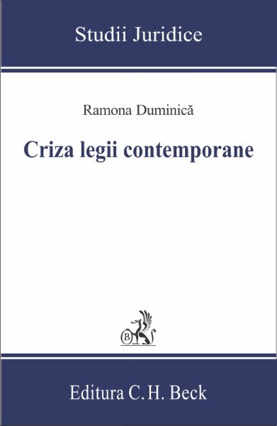 Cartea Criza legii contemporane - Ramona Duminica de Ramona Duminica