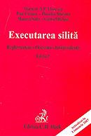 Cartea Executarea silita - Dumitru A.P. Florescu, Paul Coman, Theodor Mrejeru de Executarea silita - Dumitru A.P. Florescu, Paul Coman, Theodor Mrejeru