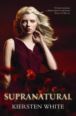 Cartea Supranatural - Kiersten White de Kiersten White