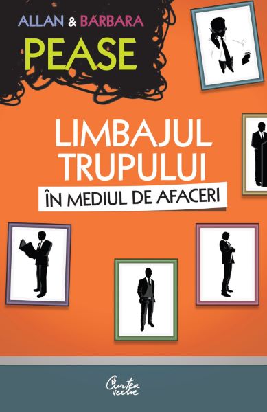 Cartea Limbajul trupului in mediul de afaceri - 	Allan Pease, Barbara Pease de Barbara Pease