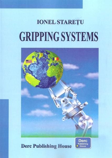 Cartea Gripping Systems - Ionel Staretu de Ionel Staretu