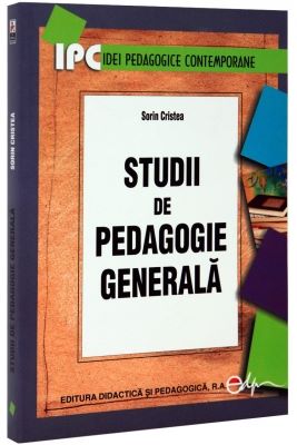 Cartea Studii de pedagogie generala - Sorin Cristea de Sorin Cristea