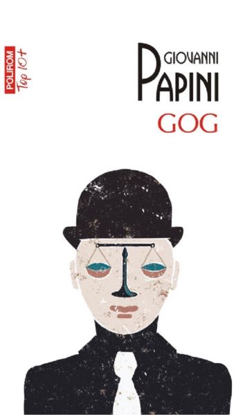 Cartea Gog - Giovanni Papini de Giovanni Papini
