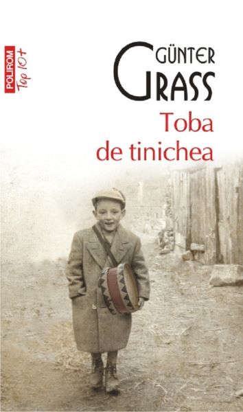 Cartea Toba de tinichea - Gunter Grass de Gunter Grass