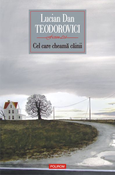 Cartea eBook Cel care cheama cainii - Lucian Dan Teodorovici