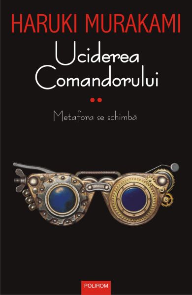 Cartea eBook Uciderea Comandorului Vol.2. Metafora se schimba - Haruki Murakami de Haruki Murakami