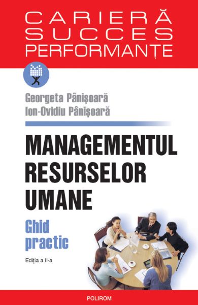 Cartea eBook Managementul resurselor umane. Ghid practic - Ion Ovidiu Panisoara Georgeta Panisoara de eBook Managementul resurselor umane. Ghid practic - Ion Ovidiu Panisoara Georgeta Panisoara