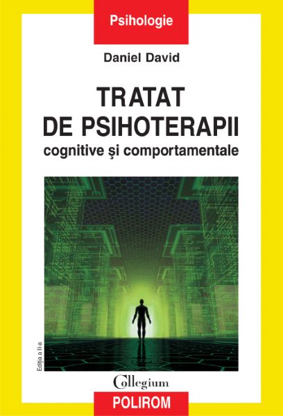 Cartea eBook Tratat de psihoterapii cognitive si comportamentale - Daniel David de Daniel David
