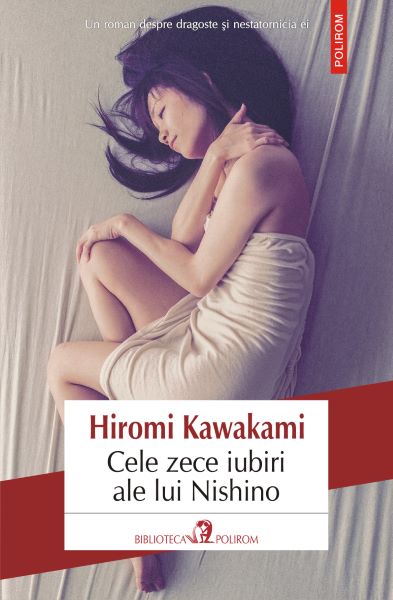 Cartea eBook Cele zece iubiri ale lui Nishino - Hiromi Kawakami de eBook Cele zece iubiri ale lui Nishino - Hiromi Kawakami