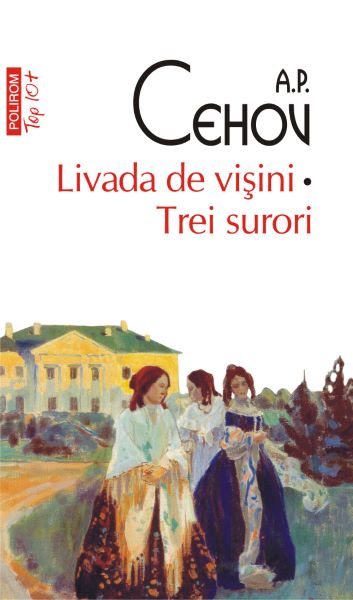 Cartea eBook Livada de visini. Trei surori - A.P. Cehov de A.P. Cehov