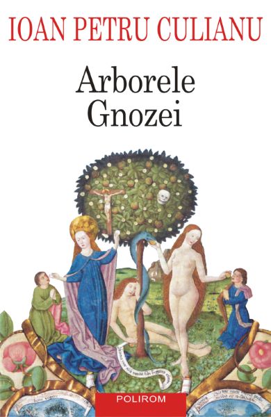 Cartea eBook Arborele gnozei - Ioan Petru Culianu de Ioan Petru Culianu