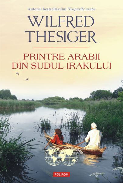 Cartea eBook Printre arabii din sudul Irakului - Wilfred Thesiger de Wilfred Thesiger
