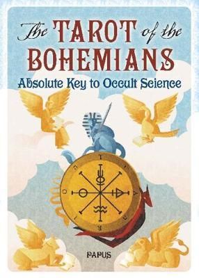 Cartea Tarot of the Bohemians -  Papus de Papus