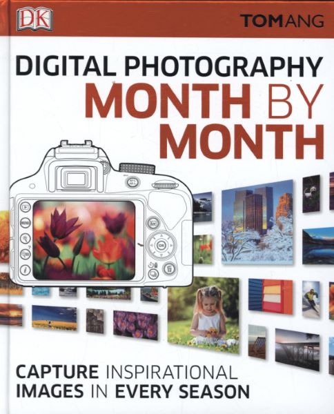 Cartea Digital Photography Month by Month de Digital Photography Month by Month