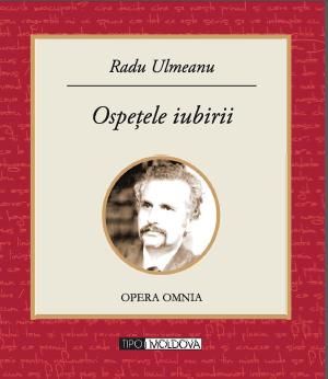 Cartea Ospetele iubirii - Radu Ulmeanu de Radu Ulmeanu