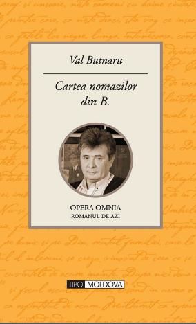 Cartea Cartea nomazilor din B. - Val Butnaru de Val Butnaru