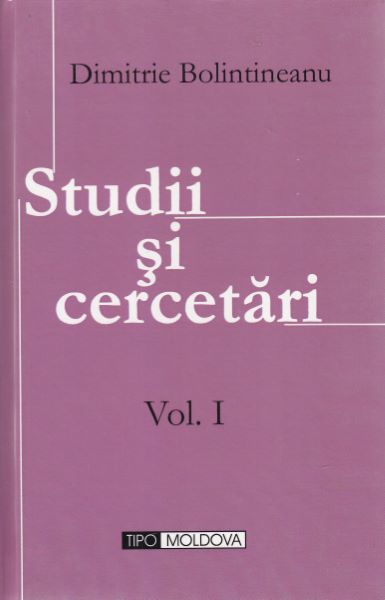 Cartea Studii si cercetari 1+2 - Dimitrie Bolintineanu de Studii si cercetari 1+2 - Dimitrie Bolintineanu