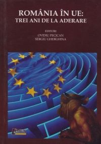 Cartea Romania in UE: Trei ani de la aderare - Ovidiu Pecican de Ovidiu Pecican