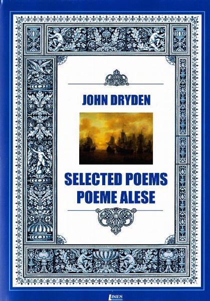 Cartea Selected poems. Poeme alese - John Dryden de John Dryden