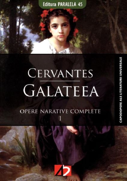 Cartea Galateea Vol.1 - Cervantes de Cervantes