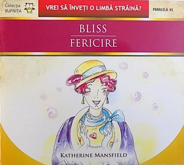 Cartea Bliss / Fericire - Katherine Mansfield de Katherine Mansfield