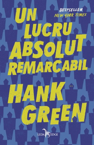 Cartea eBook Un lucru absolut remarcabil - Hank Green de Hank Green