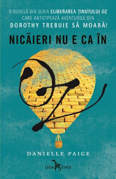 Cartea eBook Nicaieri nu e ca in Oz - Danielle Paige de eBook Nicaieri nu e ca in Oz - Danielle Paige