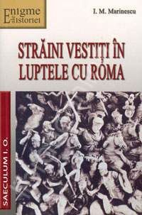 Cartea Straini vestiti in luptele cu Roma - I.M. Marinescu de I.M. Marinescu