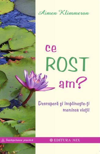 Cartea Ce rost am? - Aimen Klimmeron de Aimen Klimmeron