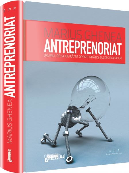Cartea Antreprenoriat - Marius Ghenea de Antreprenoriat - Marius Ghenea