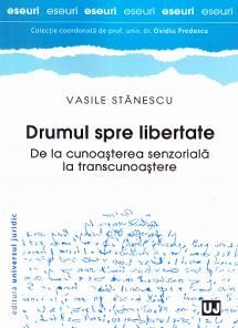 Cartea Drumul spre libertate - Vasile Stanescu de Drumul spre libertate - Vasile Stanescu