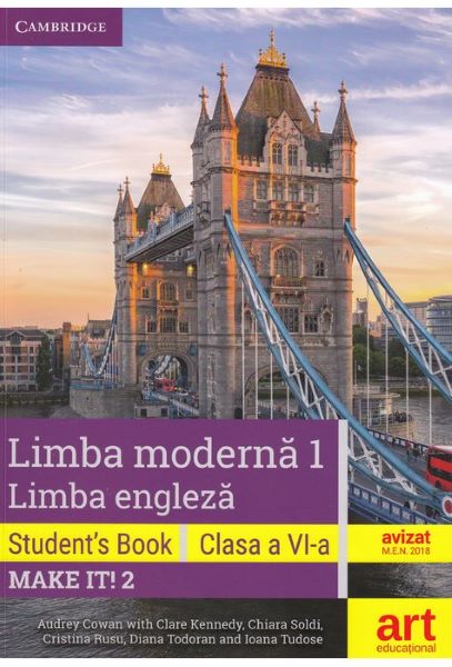 Cartea Make it! 2 - Limba engleza. Limba moderna 1 - Clasa 6 - Student