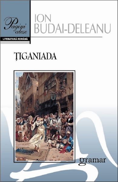Cartea Tiganiada - Ion Budai-Deleanu de Tiganiada - Ion Budai-Deleanu