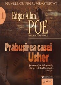 Cartea Prabusirea casei Usher. Nuvele - Edgar Allan Poe de Edgar Allan Poe