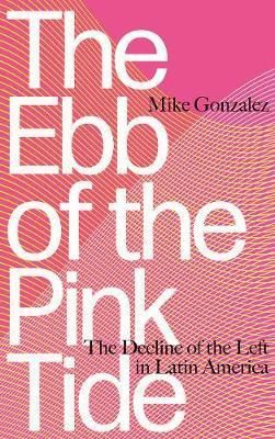 Cartea Ebb of the Pink Tide de Ebb of the Pink Tide