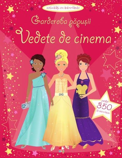 Cartea Garderoba papusii - Vedete de cinema - Activitati cu autocolante - Vicky Arrowsmith, Fiona Watt de Fiona Watt