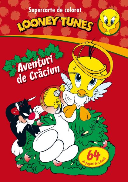 Cartea Looney Tunes - Aventuri de Craciun - Supercarte de colorat de -