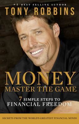 Cartea Money Master the Game de Anthony Robbins