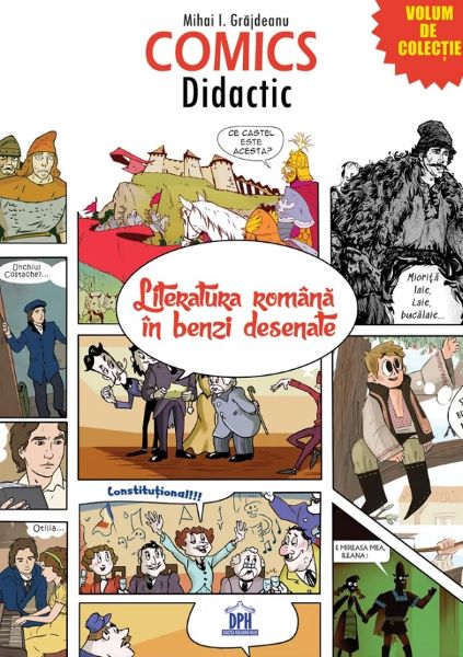 Cartea Comics didactic. Literatura romana in benzi desenate - Mihai I. Grajdeanu de Mihai I. Grajdeanu