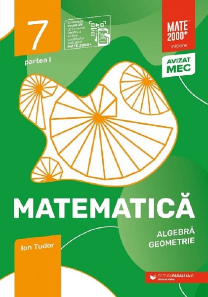 Cartea Matematica - Clasa 7 Partea1 - Initiere - Ion Tudor de Ion Tudor