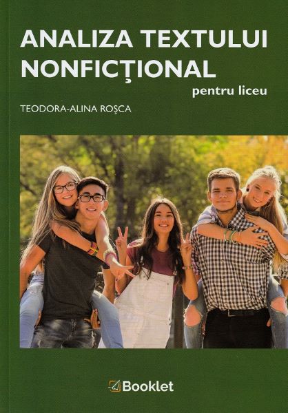 Cartea Analiza textului nonfictional pentru liceu - Teodora-Alina Rosca de Teodora-Alina Rosca