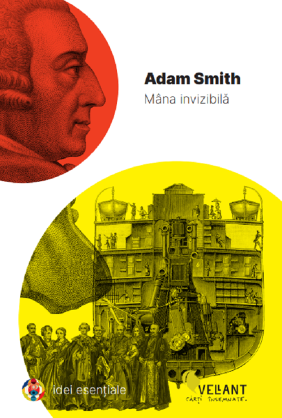 Cartea Mana invizibila - Adam Smith de Mana invizibila - Adam Smith